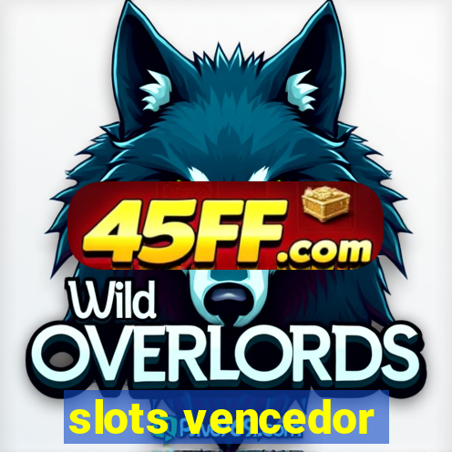 slots vencedor